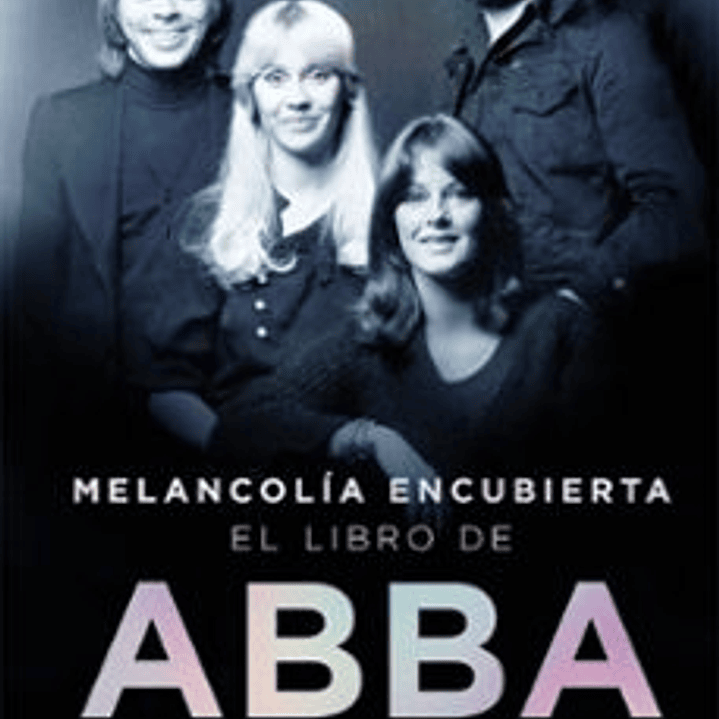 Melancolia Encubierta: El Libro De Abba 1