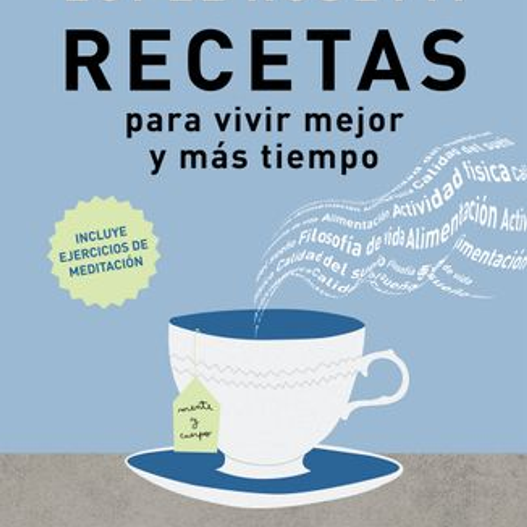 Recetas Para Vivir Mejor Y Mas Tiempo   1