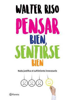Pensar Bien, Sentirse Bien