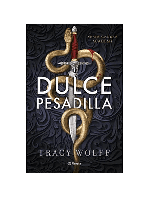 Dulce Pesadilla (Calder Academy 1)