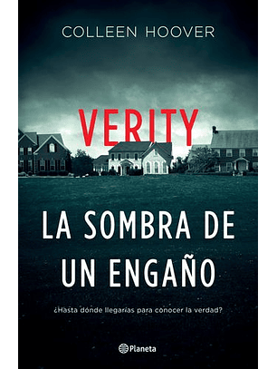 Verity. La Sombra De Un Engaño 