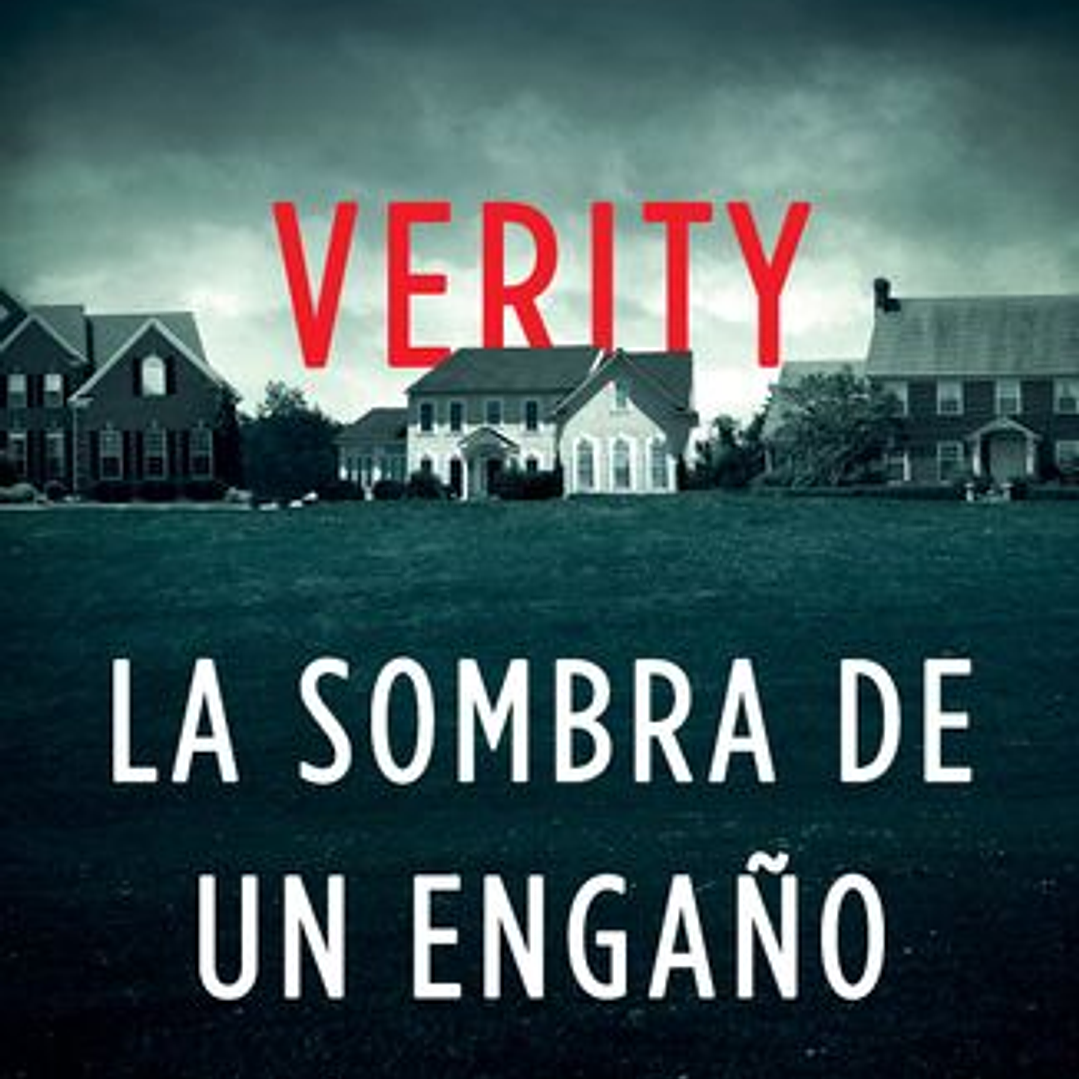 Verity. La Sombra De Un Engaño  1