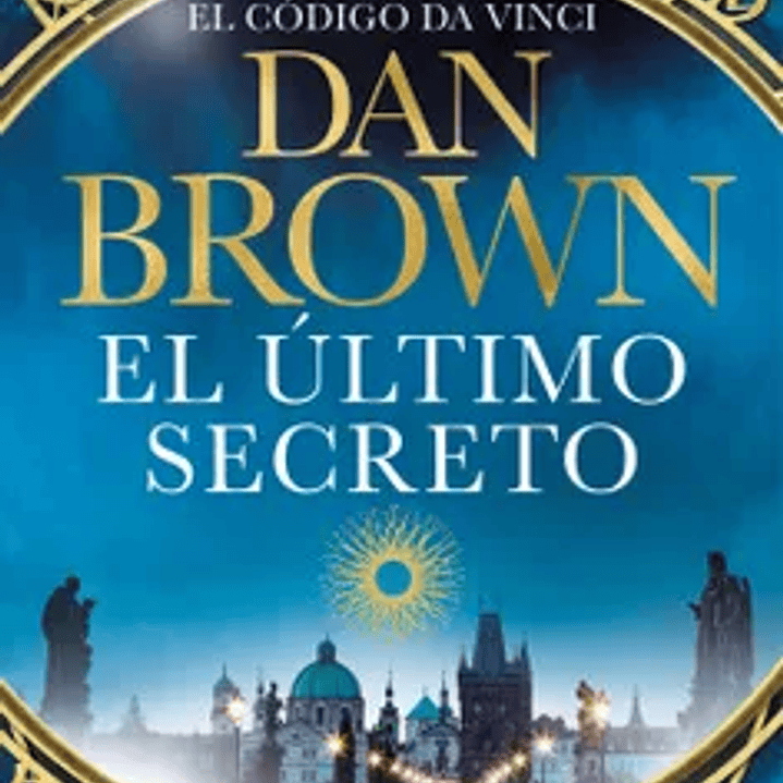 El Ultimo Secreto (Serie Robert Langdon 6) 1