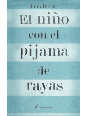 El Niño Con El Pijama De Rayas (Edicion Escolar)