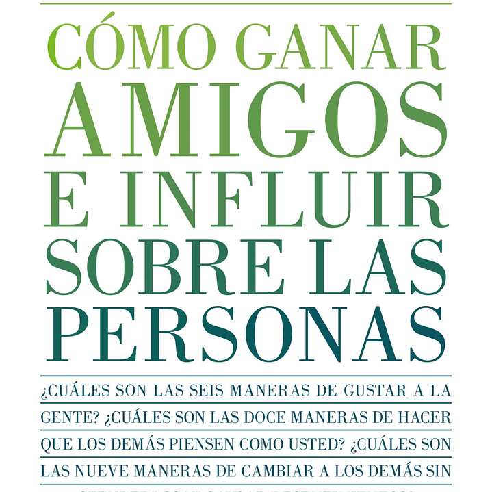 Como Ganar Amigos E Influir Sobre Las Personas 1