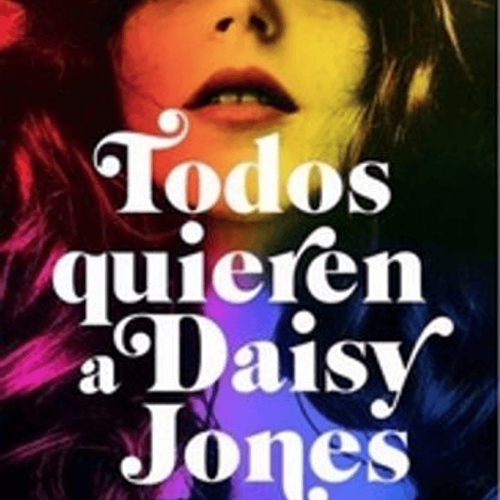 Todos Quieren A Daisy Jones 1