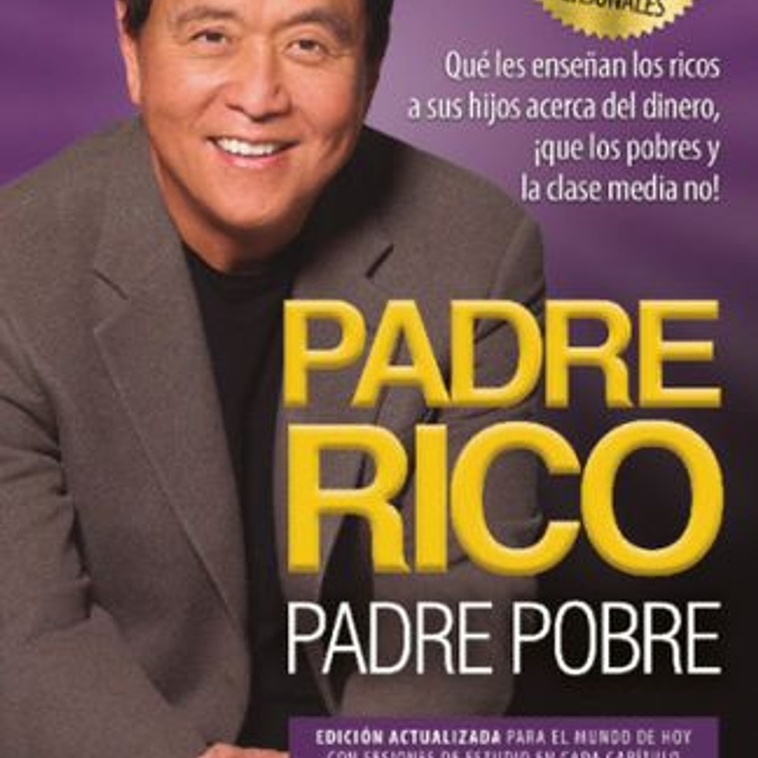 Padre Rico Padre Pobre 1
