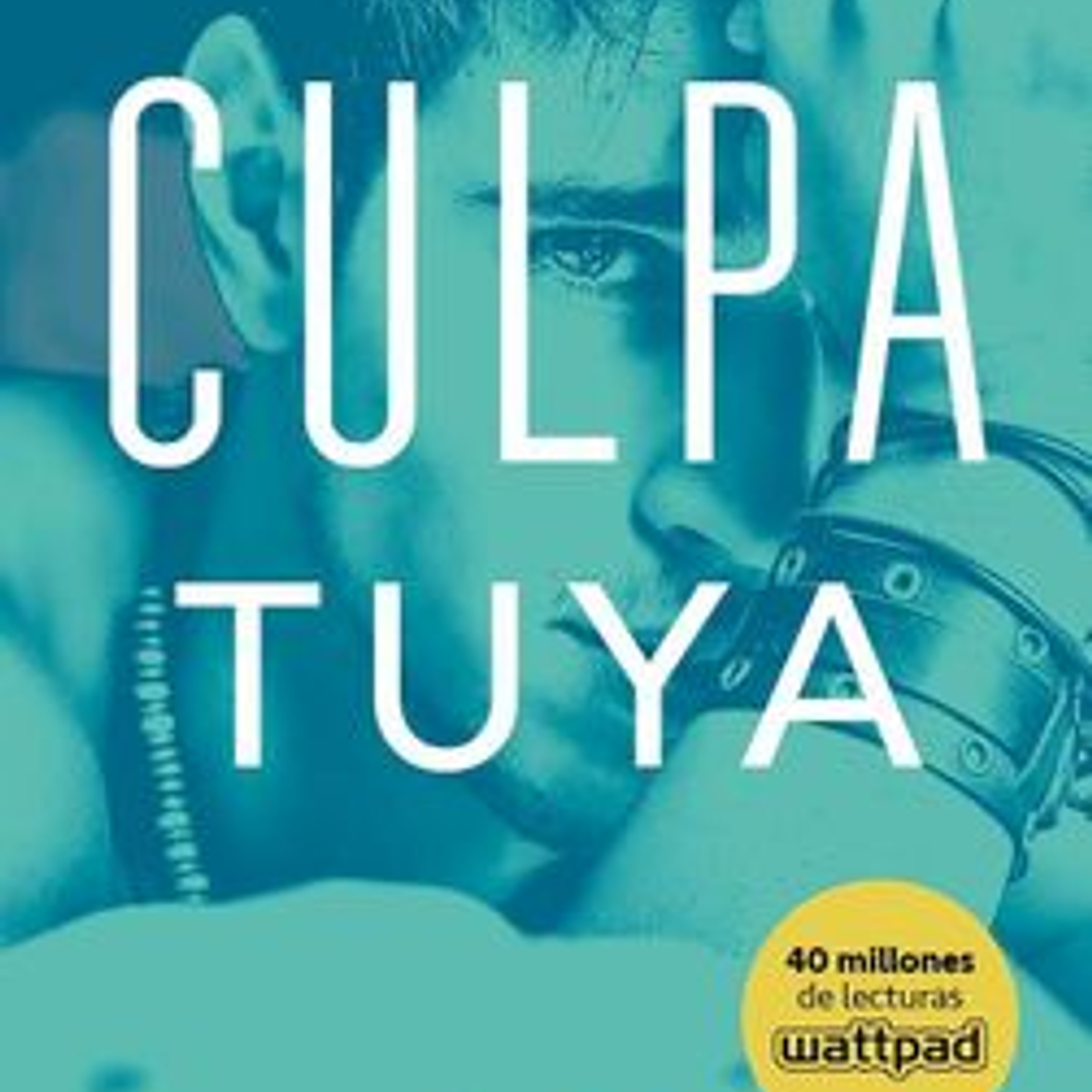 Culpa Tuya (Culpables 2) 1