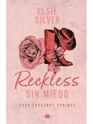 Chestnut Springs 4 - Reckless: Sin Miedo
