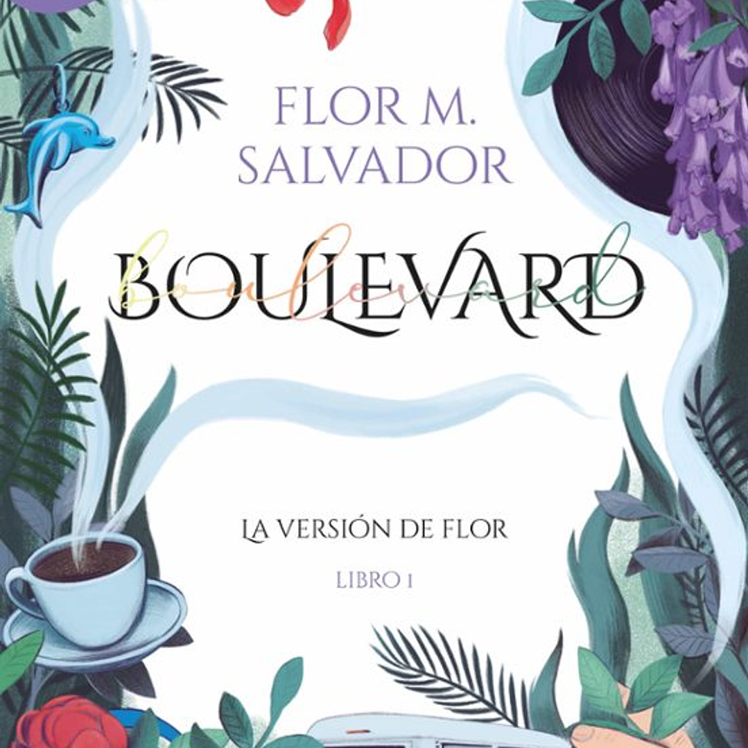 Boulevard: La Version De Flor - Libro 1 1