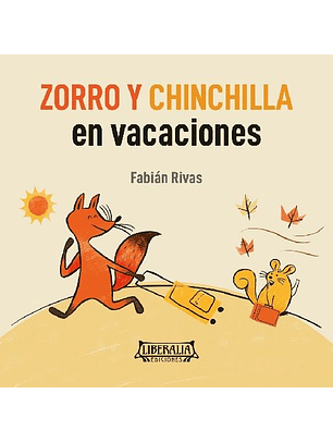 Zorro Y Chinchilla En Vacaciones
