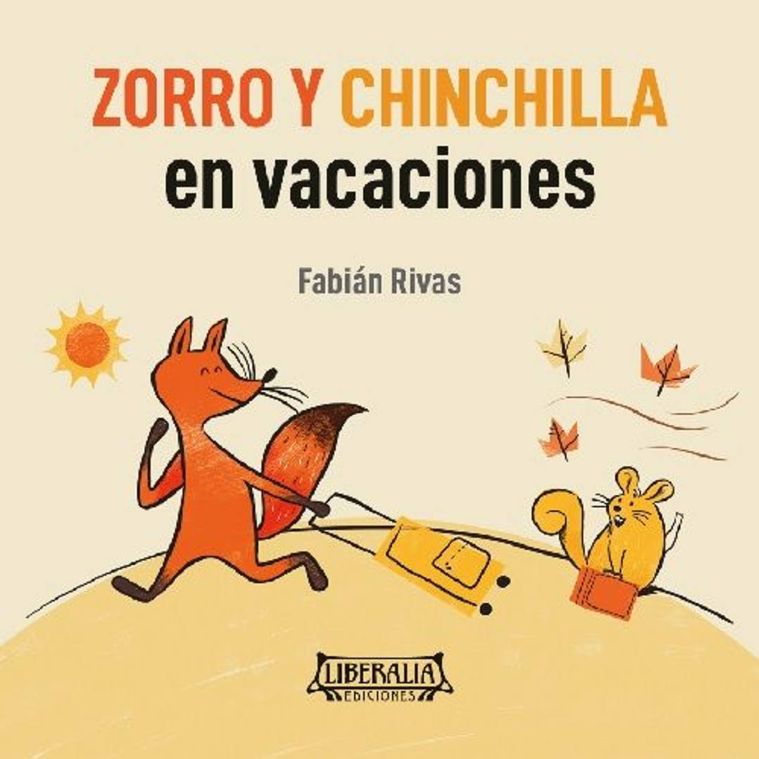 Zorro Y Chinchilla En Vacaciones 1