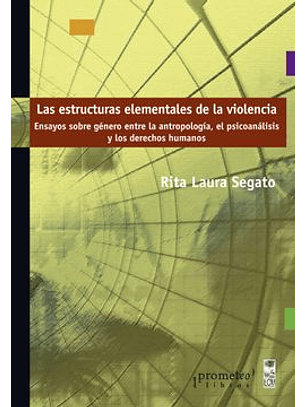 Las Estructuras Elementales De La Violencia