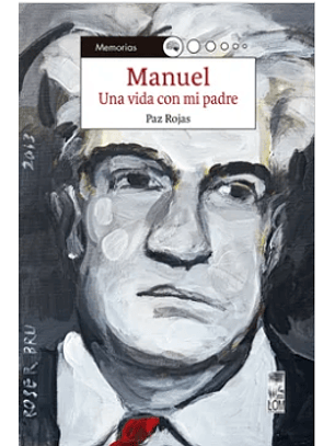 Manuel: Una Vida Con Mi Padre