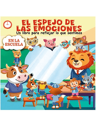 El Espejo De Las Emociones - En La Escuela