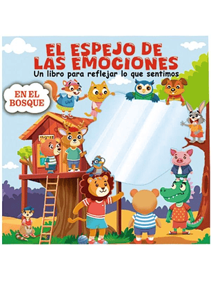 El Espejo De Las Emociones - En El Bosque