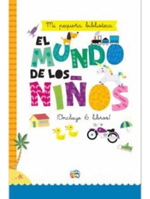 El Mundo De Los Niños - Mi Pequeña Biblioteca