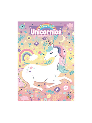 Mi Gran Libro Unicornios