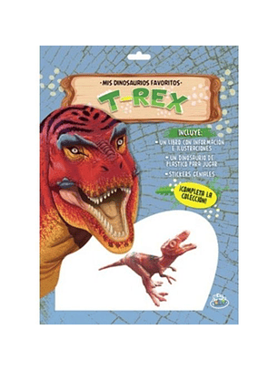 Mis Dinosaurios Favoritos - T Rex  