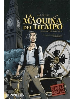 La Maquina Del Tiempo  - Novela Grafica-
