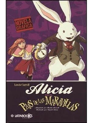 Alicia En El Pais De Las Maravillas - Novela Grafica