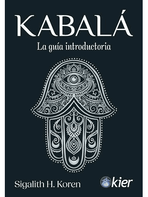 Kabala - La Guia Introductoria