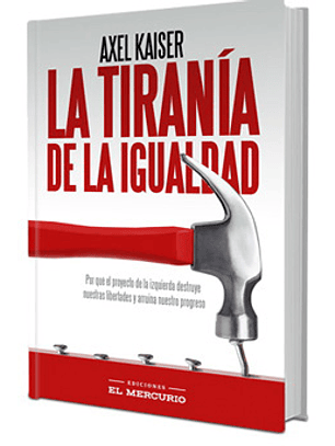 La Tirania De La Igualdad