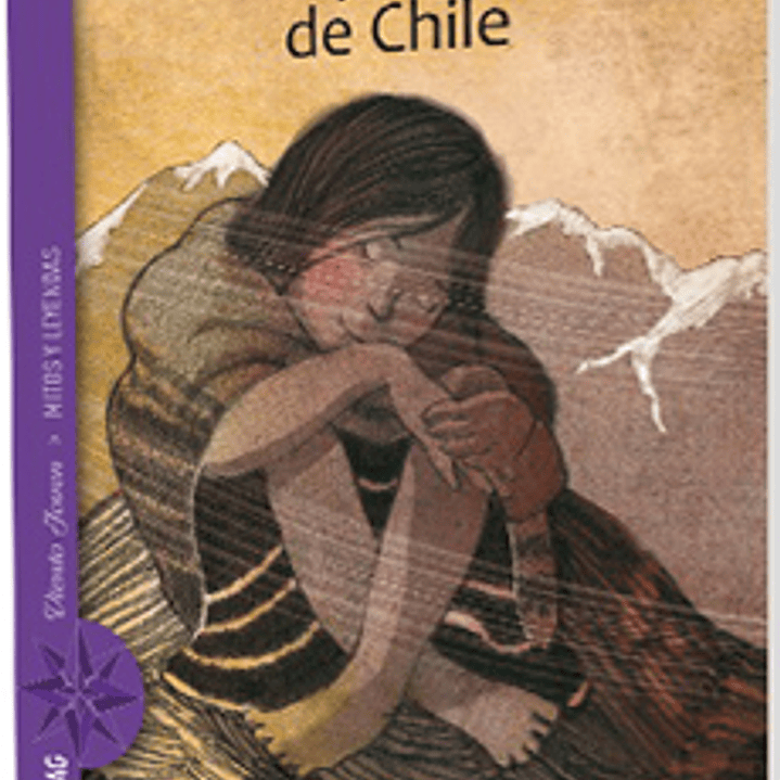 Mitos Y Leyendas De Chile 1