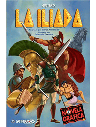 La Iliada - Novela Grafica 