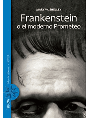 Frankenstein O El Moderno Prometeo