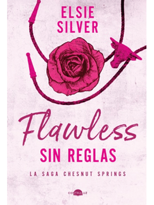 Chestnut Springs 1 - Flawless: Sin Reglas