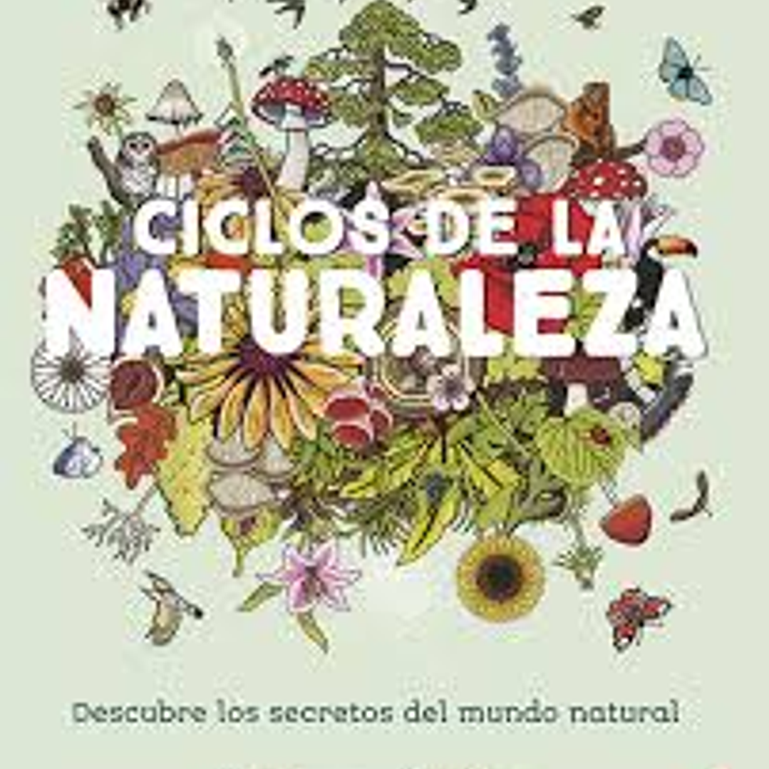 Ciclos De La Naturaleza 1