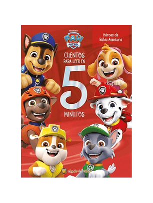 Cuentos Para Leer En 5 Minutos - Paw Patrol