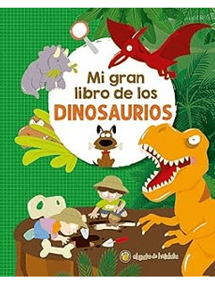 Mi Gran Libro De Los Dinosaurios