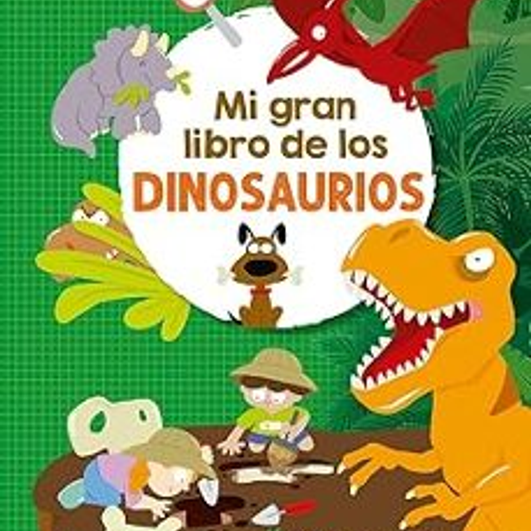 Mi Gran Libro De Los Dinosaurios 1