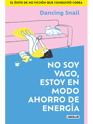 No Es Flojera Estoy En Modo Ahorro De Energia