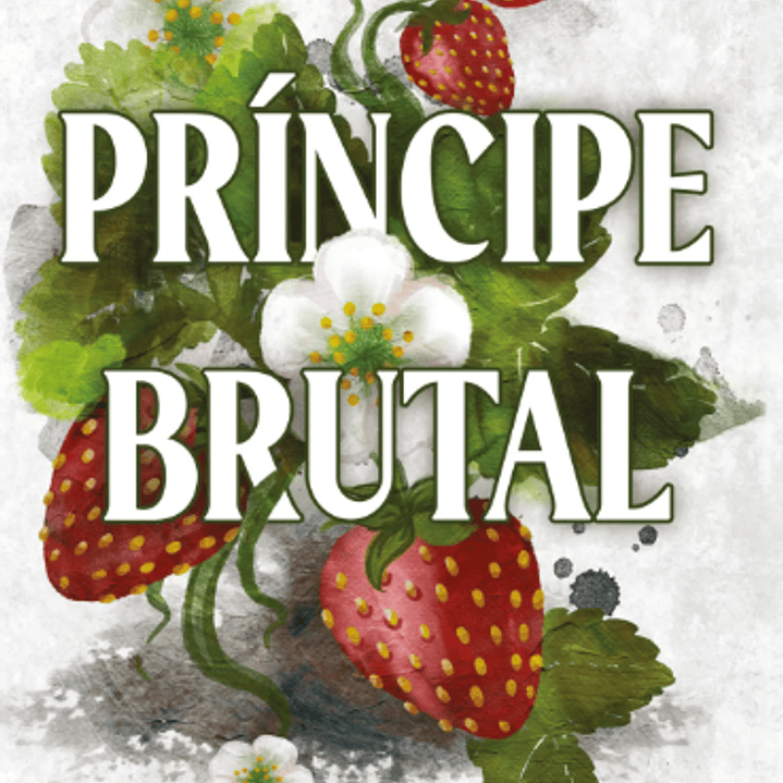Principe Brutal (Herencia Brutal 1) 1