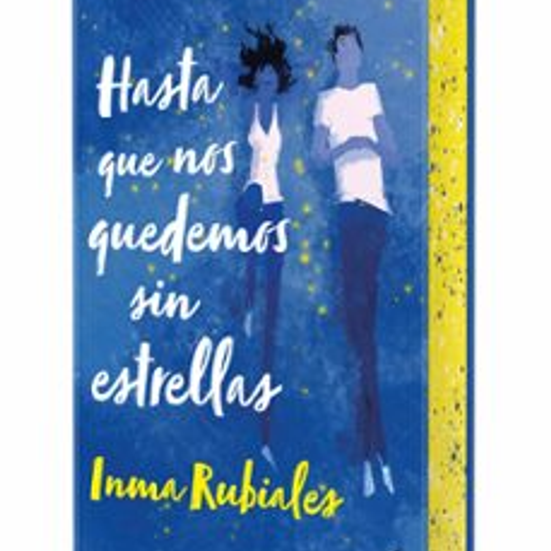 Hasta Que Nos Quedemos Sin Estrellas 1