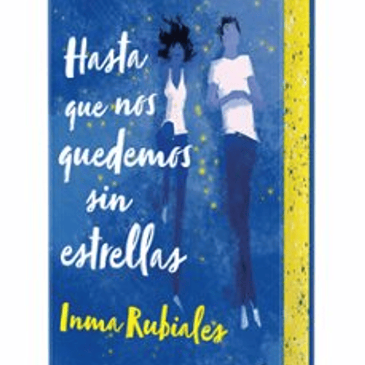 Hasta Que Nos Quedemos Sin Estrellas 1