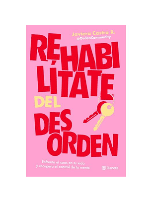 Rehabilitate Del Desorden