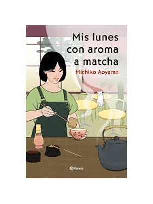 Mis Lunes Con Aroma A Matcha