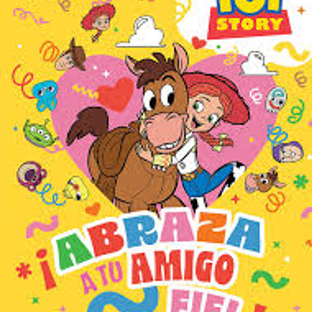 Toy Story - Abraza A Tu Amigo Fiel 1