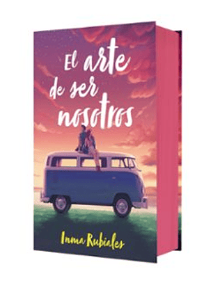 El Arte De Ser Nosotros (Ed. Especial, Con Ilustraciones)