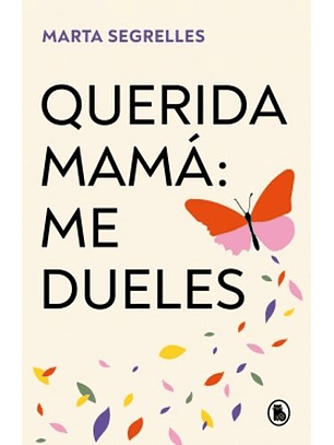 Querida Mama Me Dueles