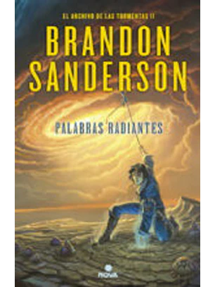 Palabras Radiantes - El Archivo De Las Tormentas 2