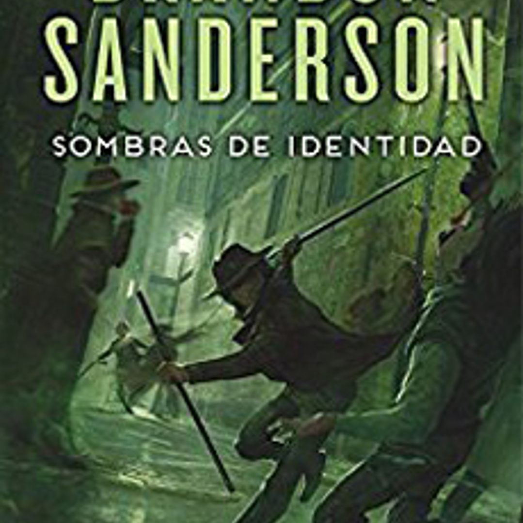 Sombras De Identidad -  Wax & Wayne 2 [Mistborn. Nacidos De La Bruma 5] (Era 2) 1
