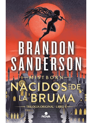 Nacidos De La Bruma - Mistborn. Nacidos De La Bruma 1 (Era 1) 