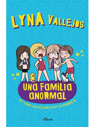Una Familia Anormal - Y Unas Vacaciones