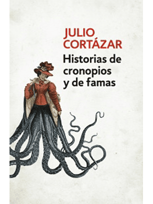 Historia De Cronopios Y De Famas