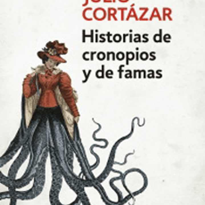 Historia De Cronopios Y De Famas 1